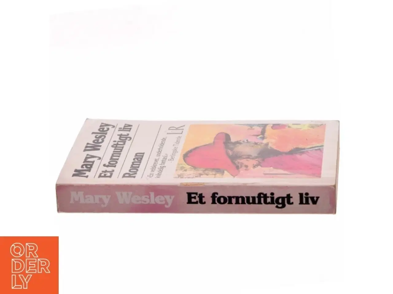 Billede 2 - Et fornuftigt liv af Mary Wesley (Bog)