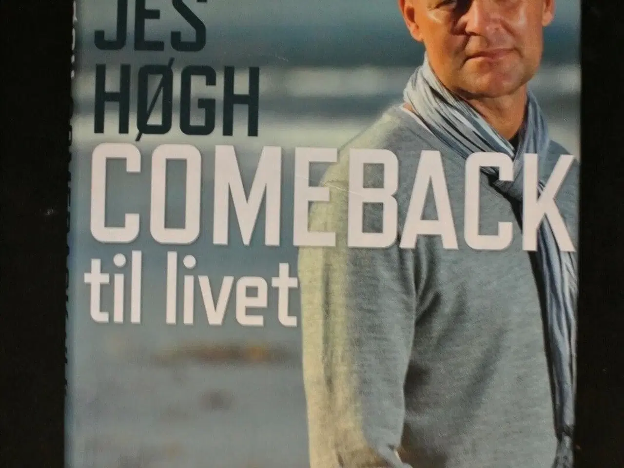 Billede 1 - jes høgh - comeback til livet, af kurt lassen