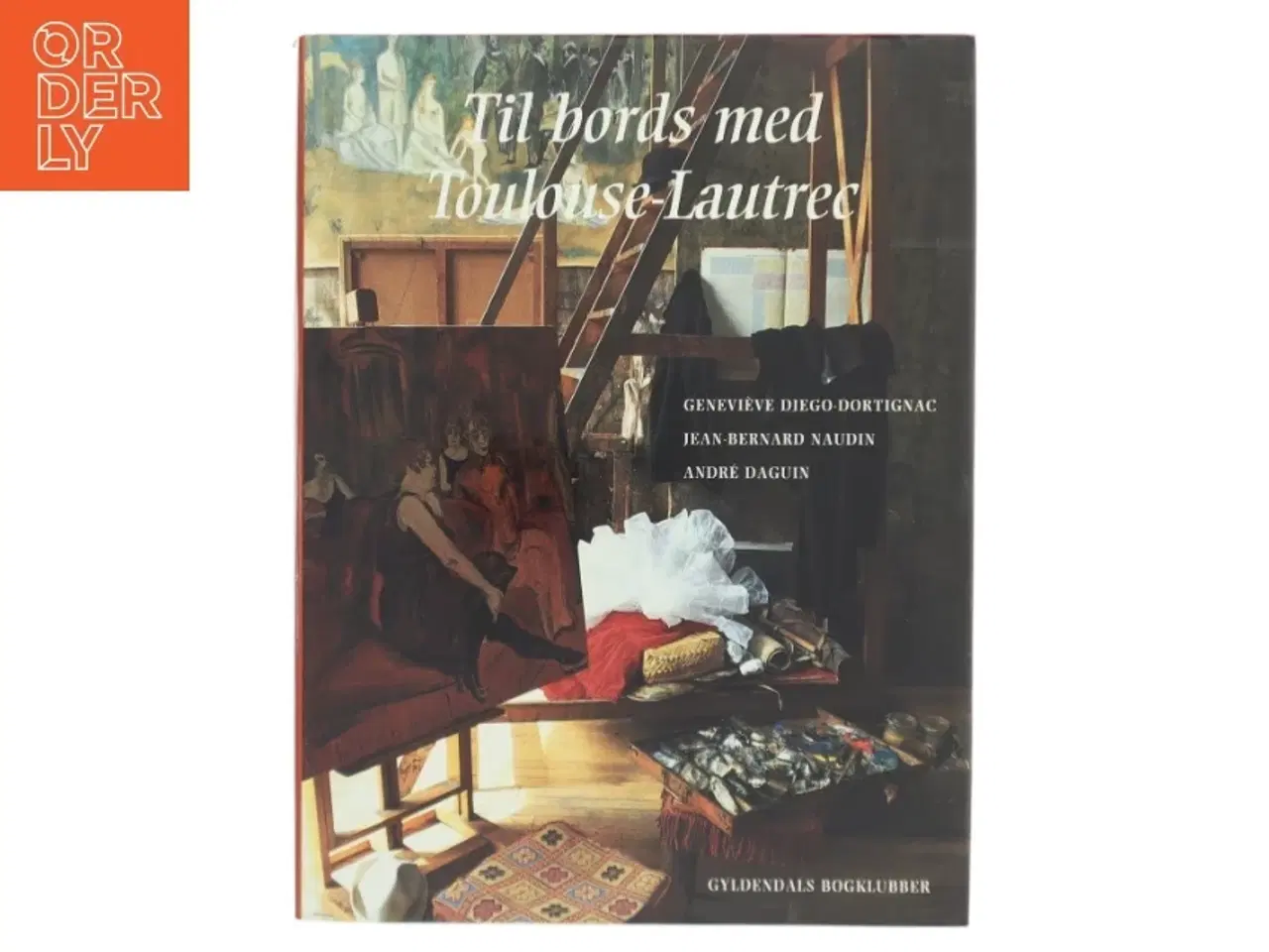 Billede 1 - Til bords med Toulouse-Lautrec (Bog)