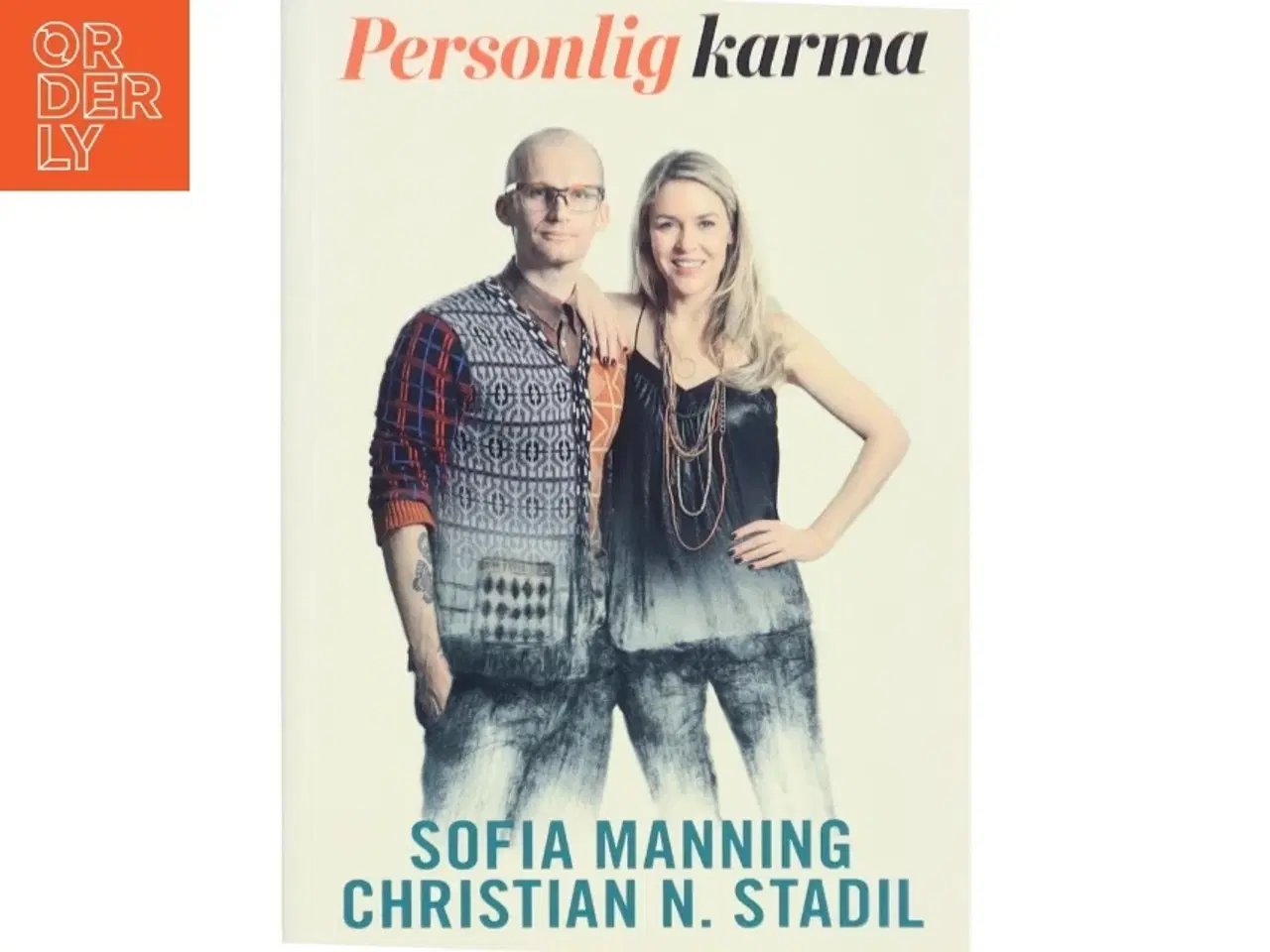 Billede 1 - Personlig karma : det er aldrig for sent at blive den, du troede, du skulle være af Sofia Manning (Bog)