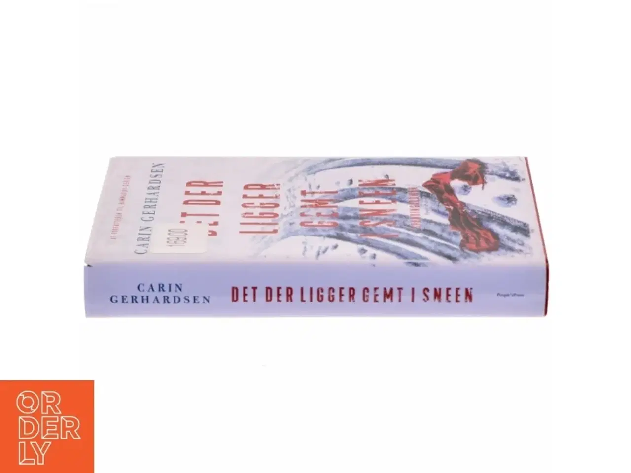 Billede 2 - Det der ligger gemt i sneen : spændingsroman af Carin Gerhardsen (Bog)