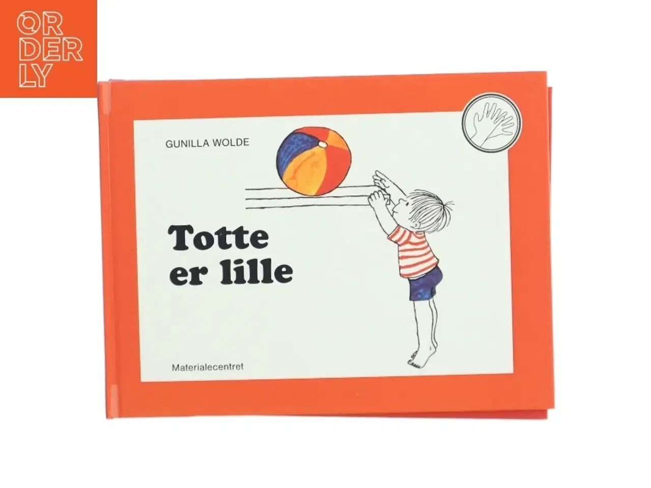 Billede 1 - Totte er lille af Gunilla Wolde (Bog)