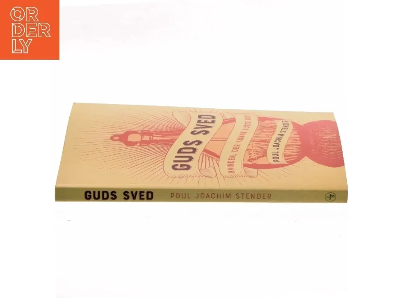 Billede 2 - Guds sved : kvinden, der kunne lugte Gud af Poul Joachim Stender (Bog)