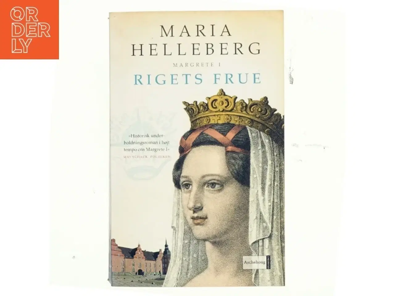 Billede 1 - Rigets frue : Margrete I : roman af Maria Helleberg (Bog)