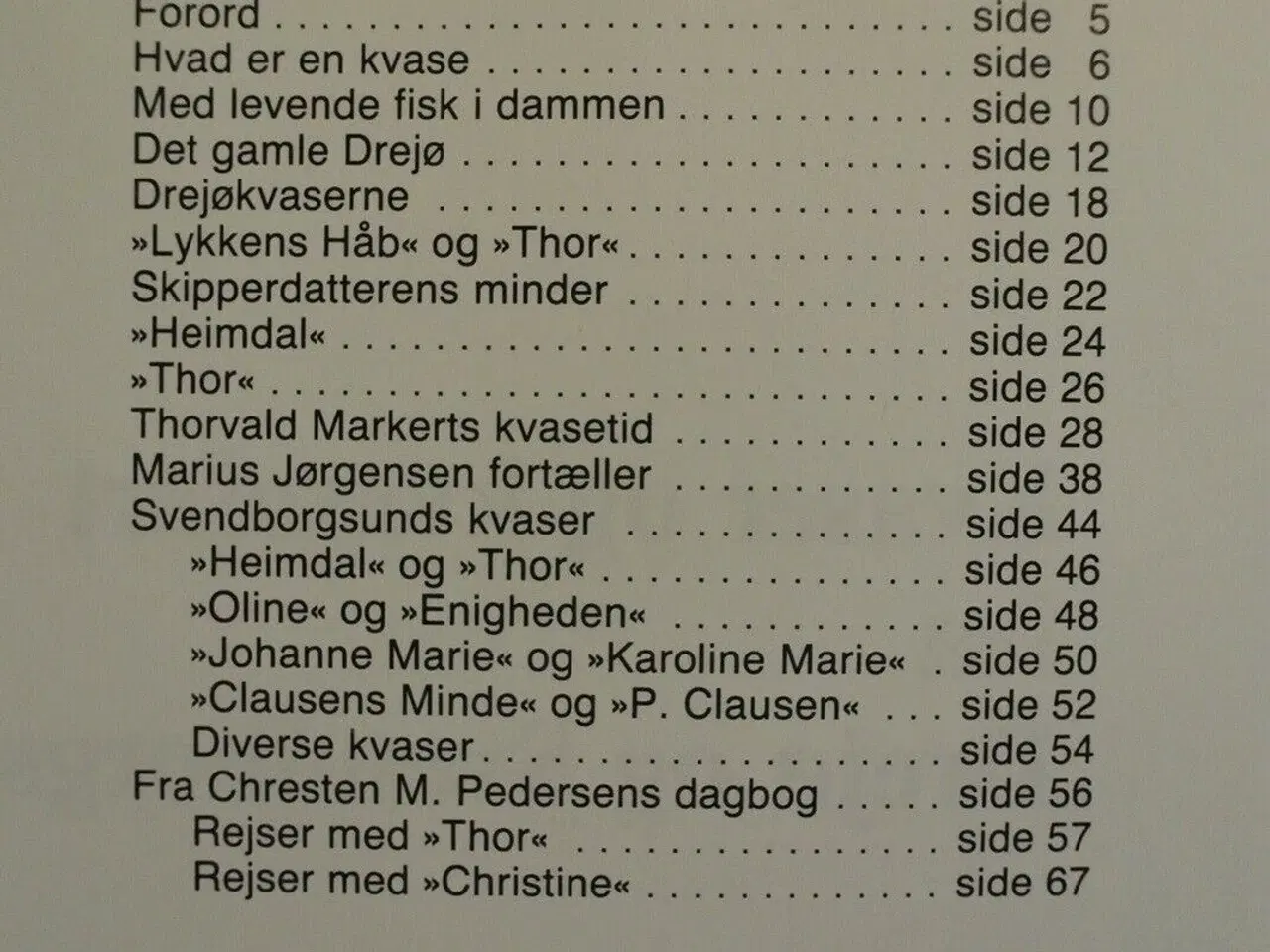 Billede 2 - kvaser og kvasefart fra drejø og svendborgsund, af