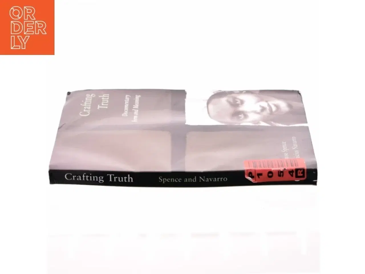 Billede 2 - Crafting truth : documentary form and meaning af Louise Spence (Bog)