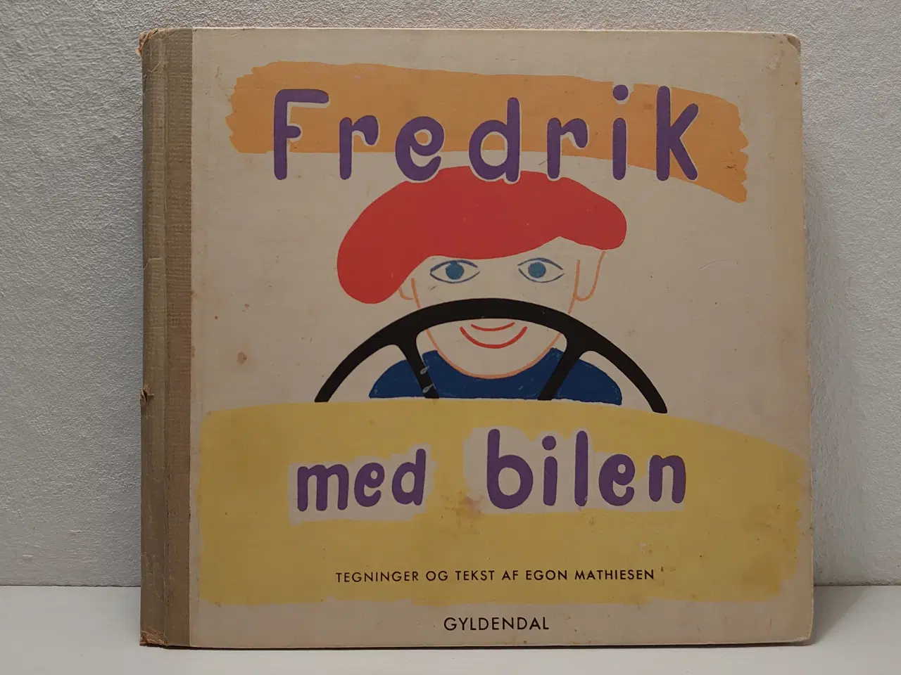 Billede 1 - Egon Mathiesen: Frederik med Bilen. 1.udg. 1949
