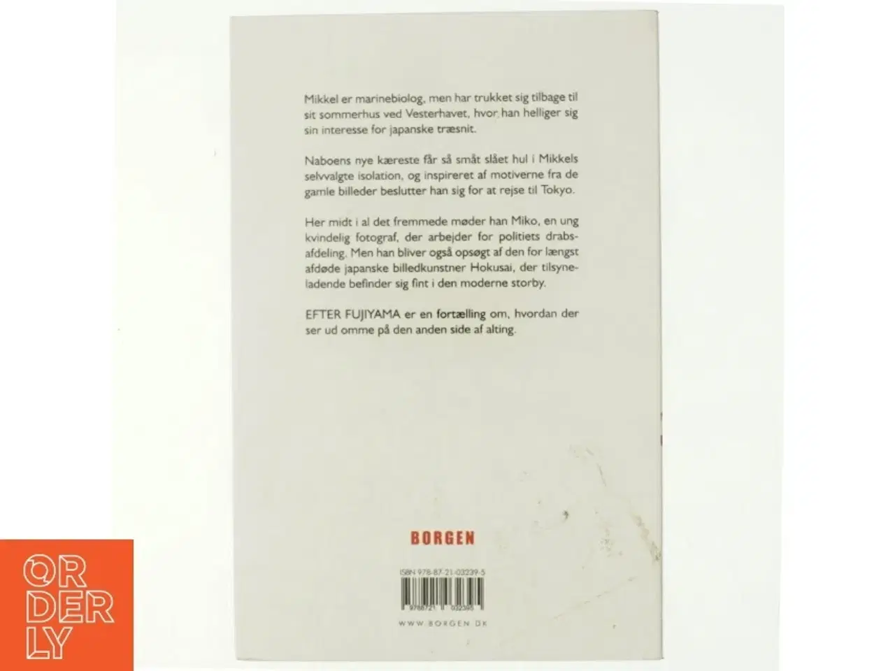 Billede 3 - Efter Fujiyama : roman af Steen Bach Christensen (f. 1956) (Bog)