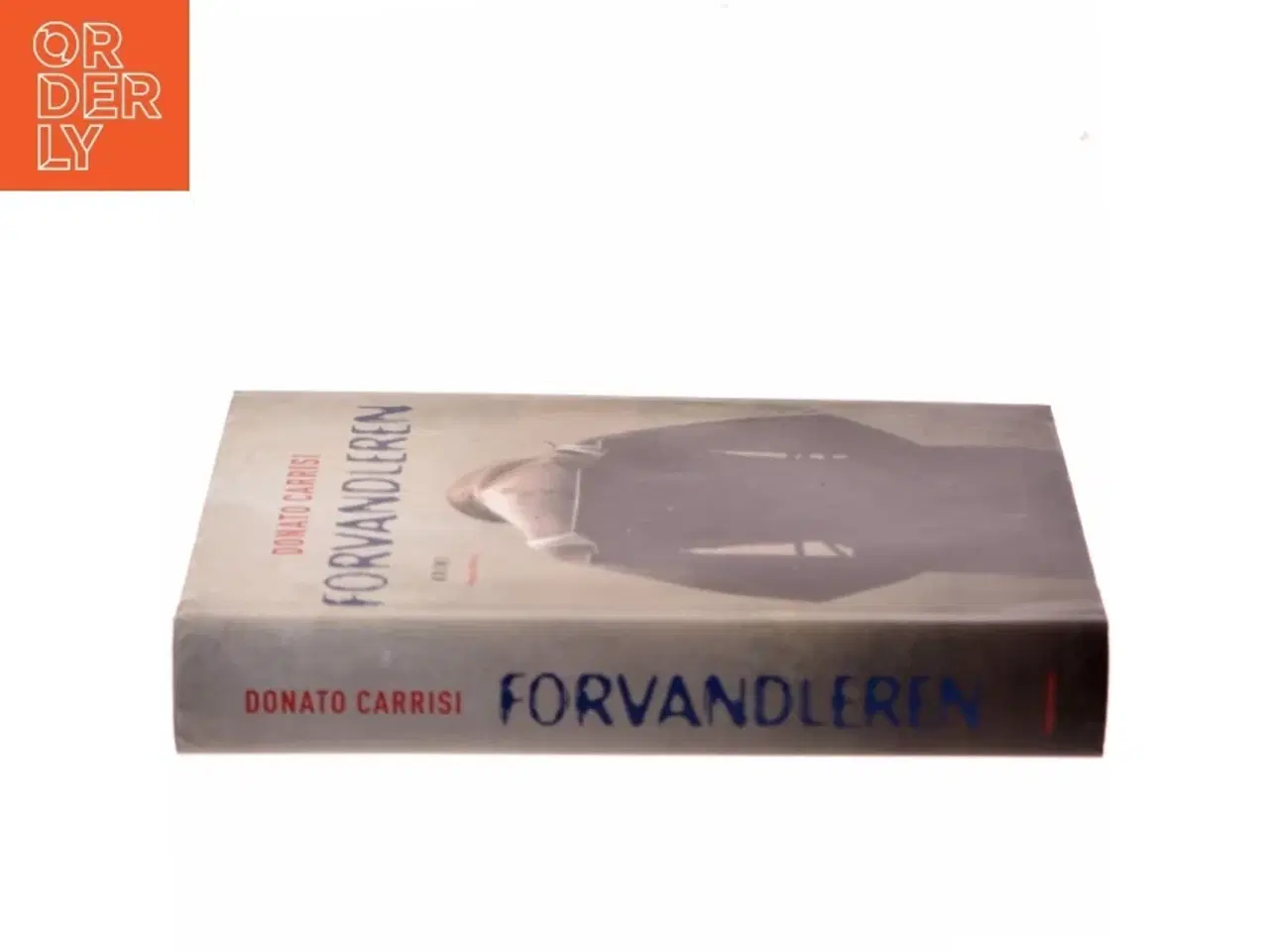 Billede 2 - Forvandleren : krimi af Donato Carrisi (Bog)