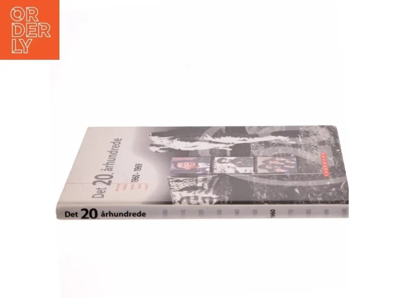 Billede 2 - Det 20. århundrede : historie, politik, kultur, sport, livsstil : 1960-1969 af Henning Dehn-Nielsen (Bog)