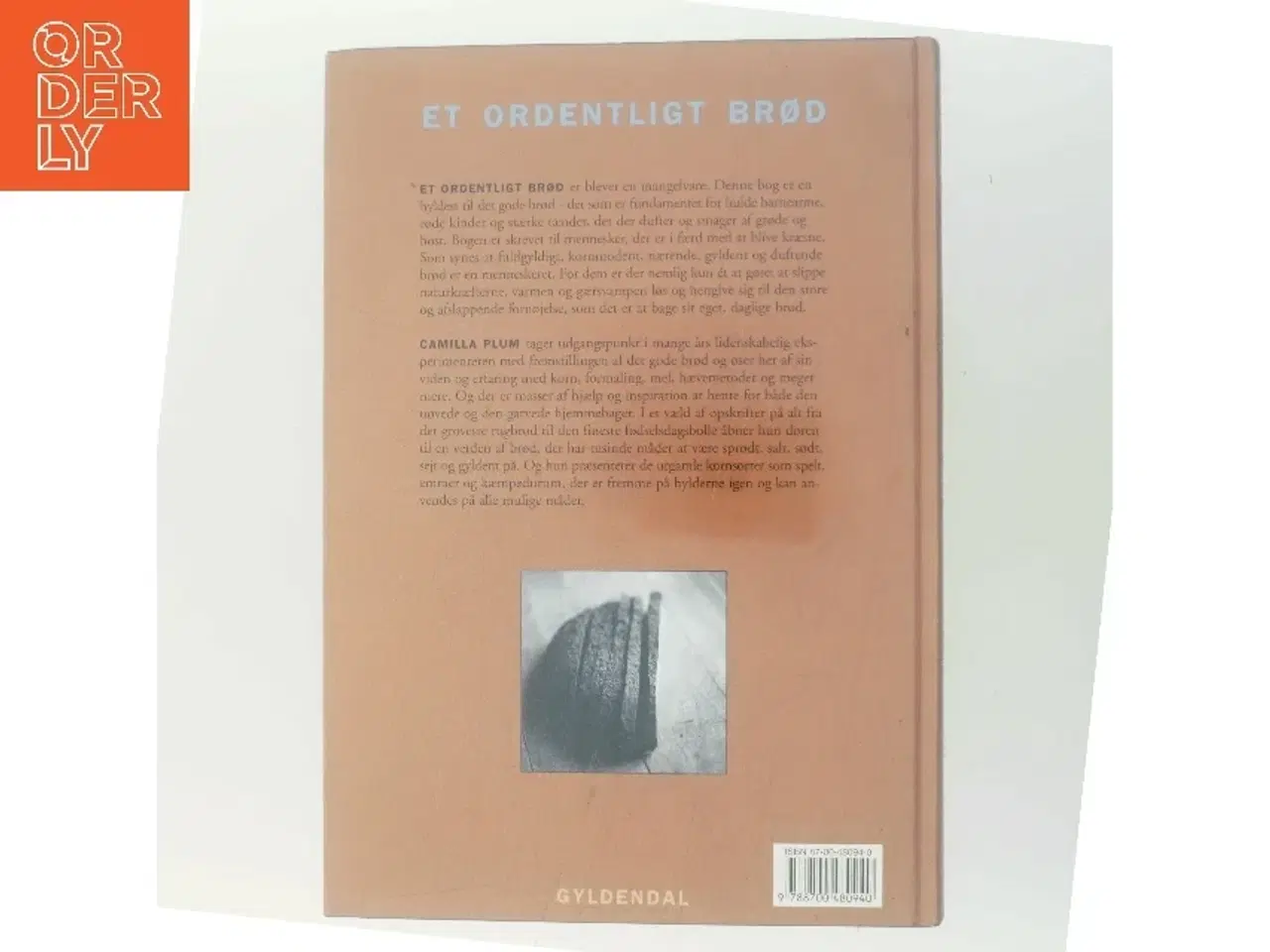 Billede 3 - Et ordentligt brød af Camilla Plum (Bog)