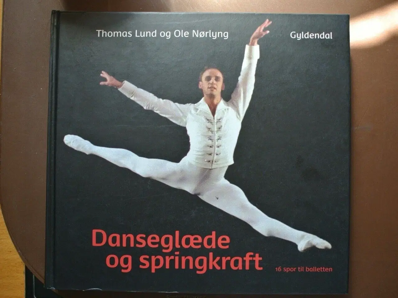 Billede 1 - danseglæde og springkraft - 16 spor til balletten,