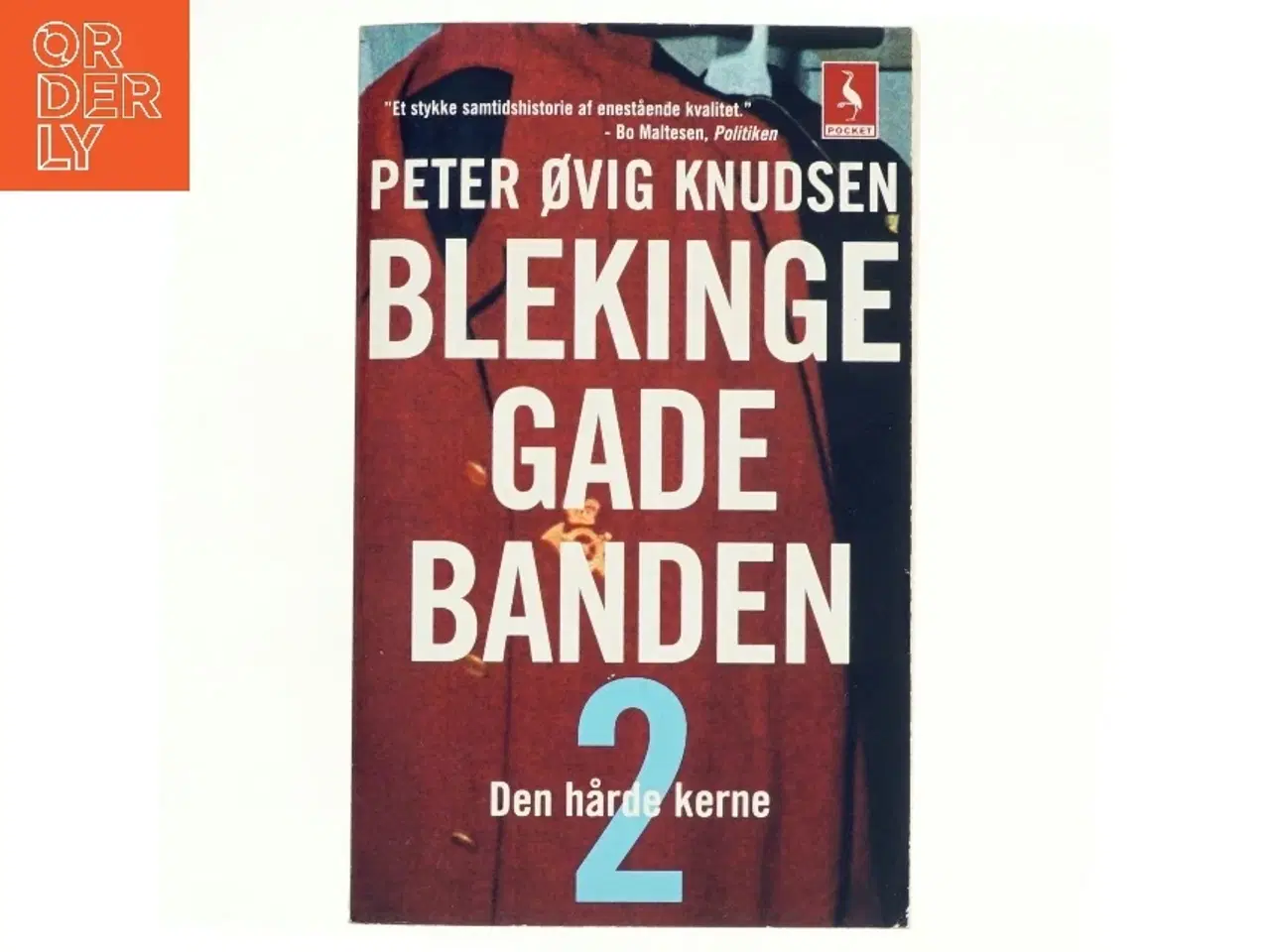Billede 1 - Blekingegadebanden. Bind 2 af Peter Øvig Knudsen (Bog)