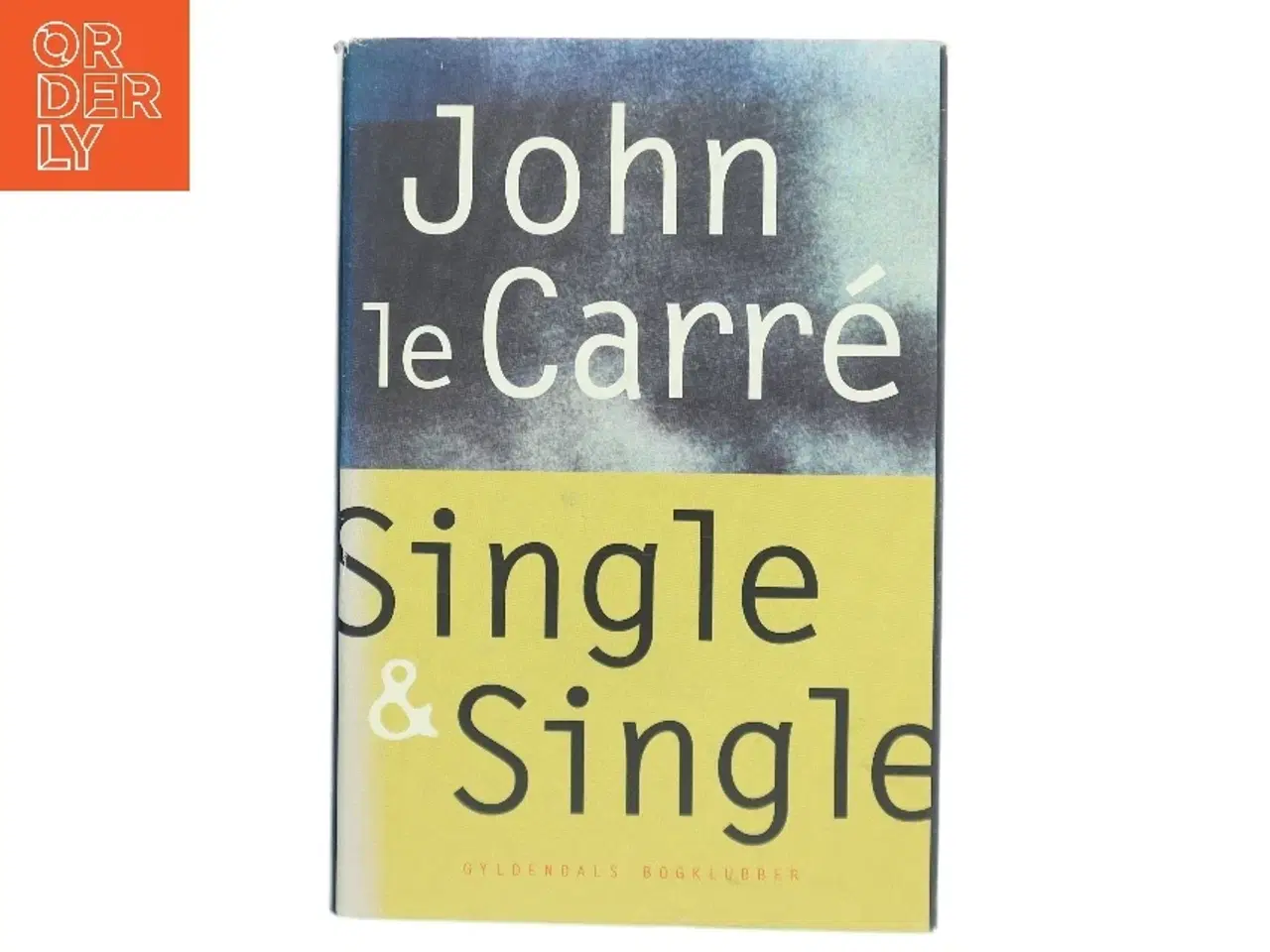 Billede 1 - Single & Single : roman af John Le Carré (Bog)