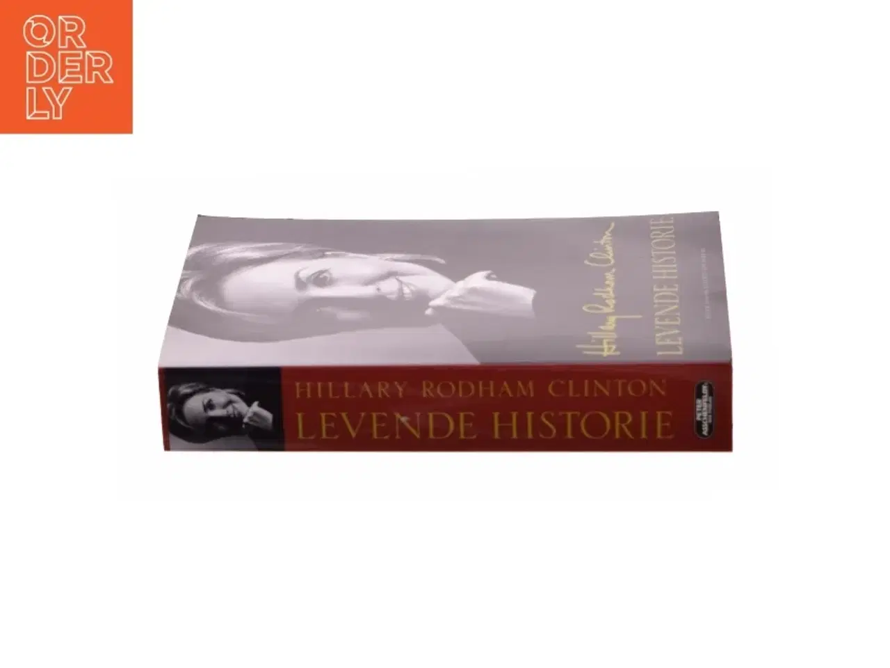 Billede 2 - Levende historie af Hillary Rodham Clinton (Bog)