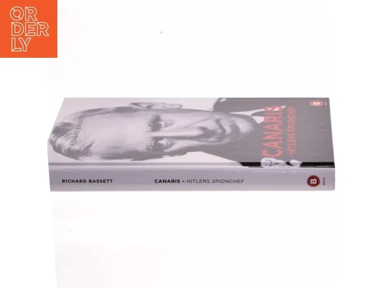 Billede 2 - Canaris - Hitlers spionchef af Richard Bassett (Bog)