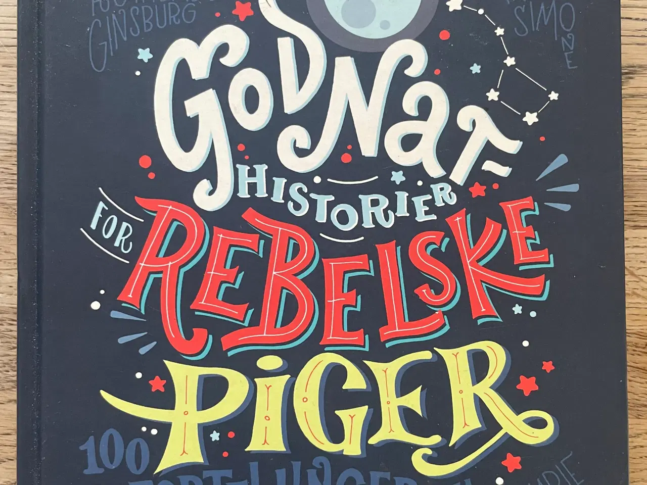 Billede 1 - Godnat historier for rebelske piger, Elena Favilli