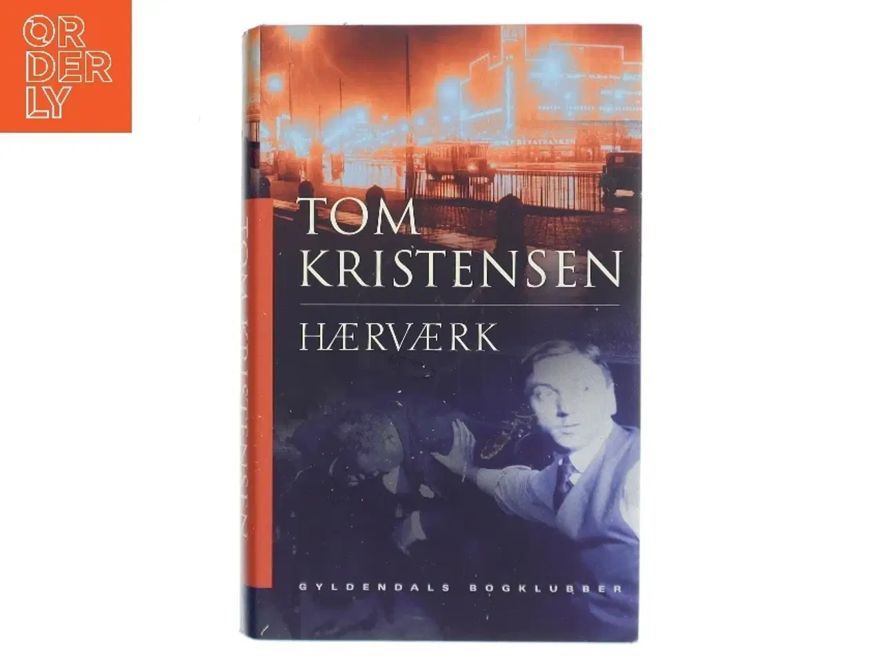 Billede 1 - Hærværk af Tom Kristensen (f. 1893) (Bog)