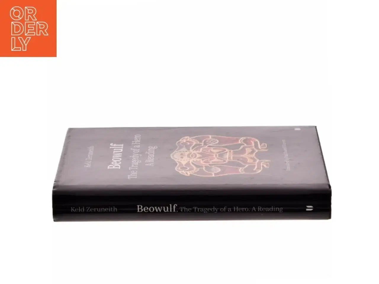 Billede 2 - Beowulf : the tragedy of a hero : a reading af Keld Zeruneith (Bog)