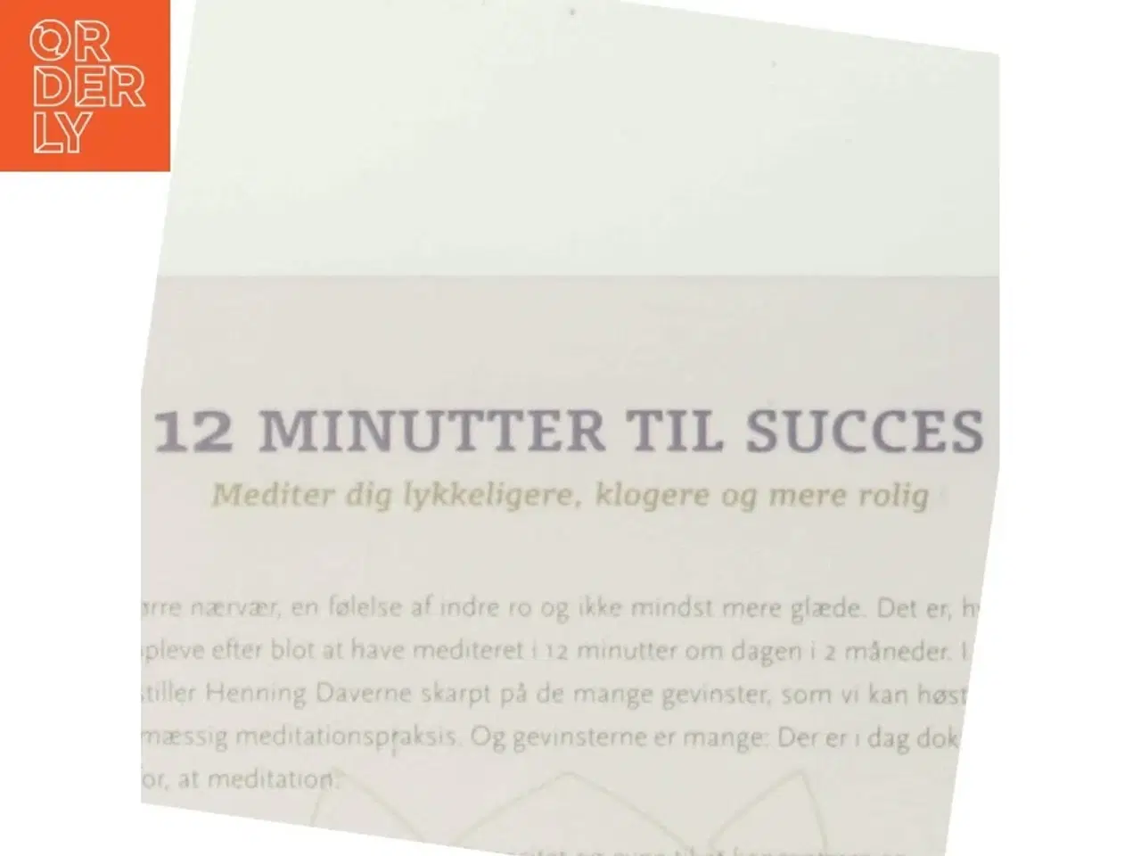 Billede 3 - 12 Minutter til Succes af Henning Daverne, Troels W. Kjær (Bog)