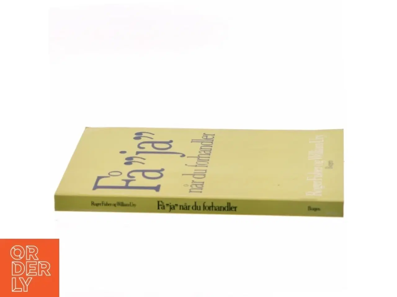 Billede 2 - Få "ja" når du forhandler uden at give efter (Bog)