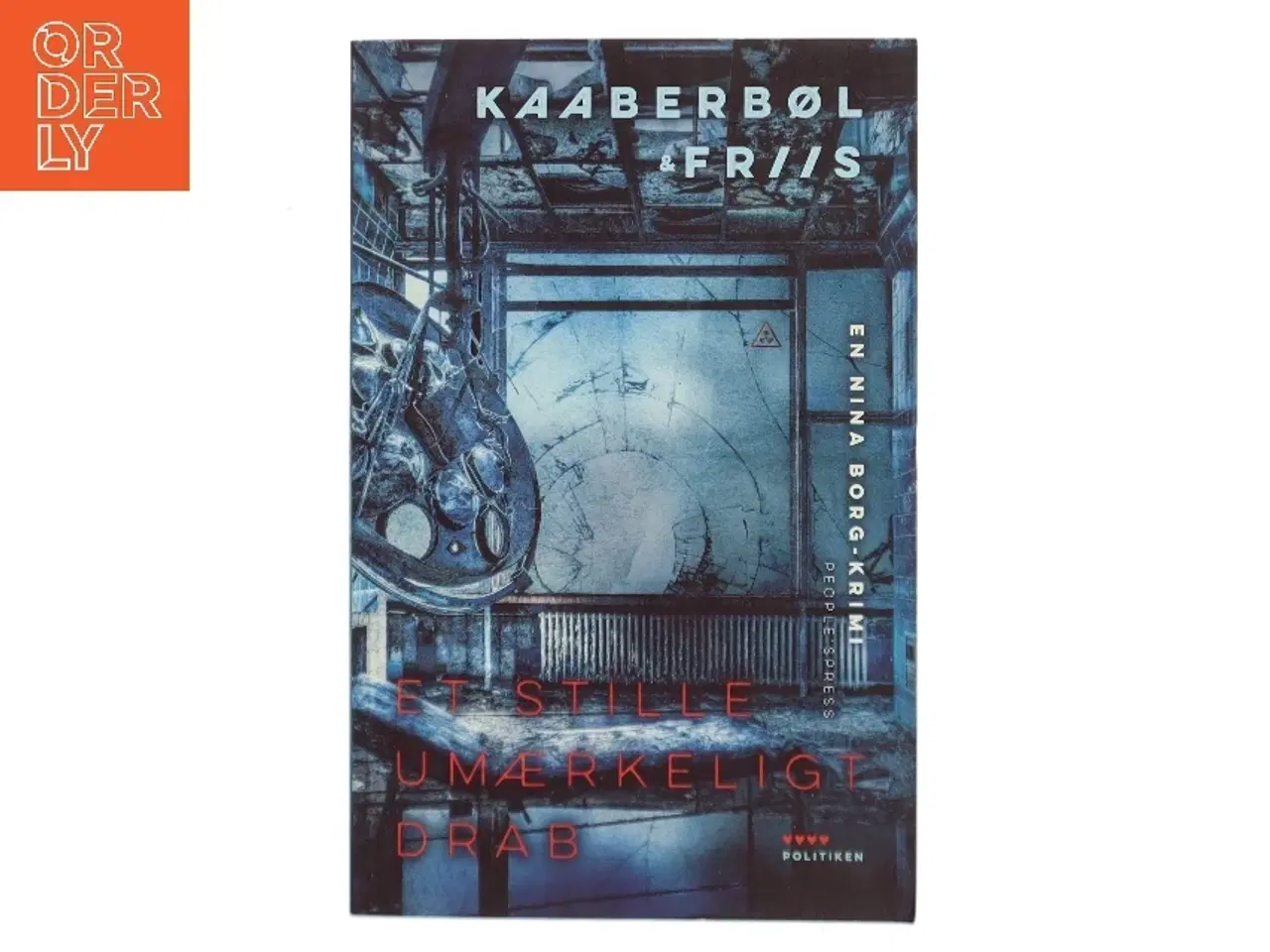 Billede 1 - Et stille umærkeligt drab : en Nina Borg roman af Lene Kaaberbøl (Bog)