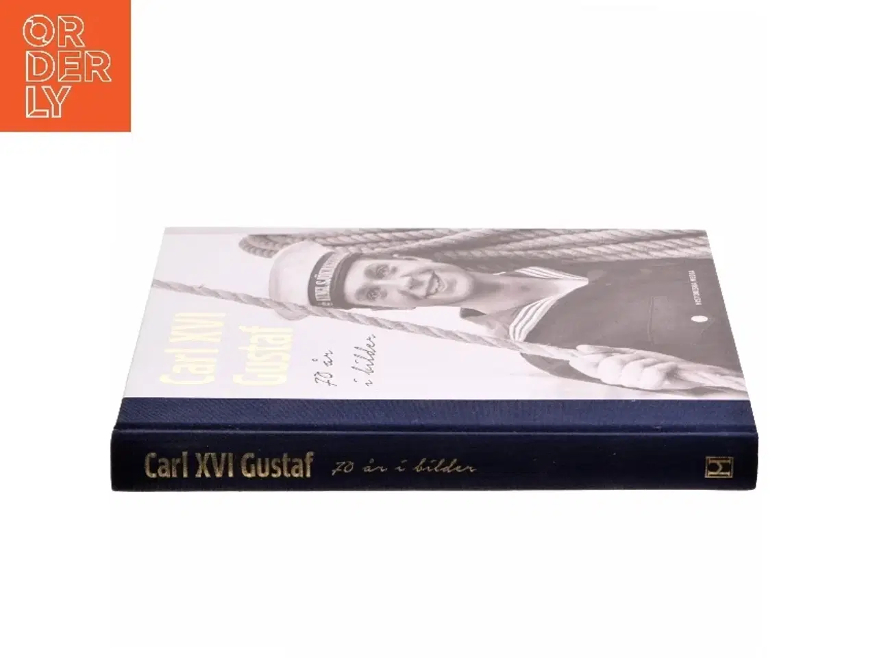 Billede 2 - Carl XVI Gustaf af Katarina Danielsson, Charlotta Jnsson (Bog)