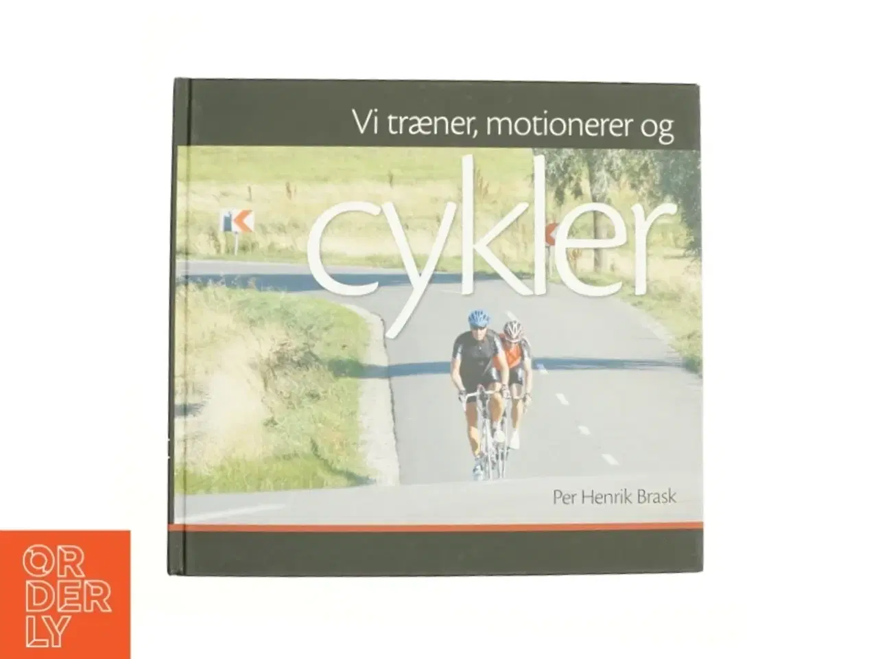 Billede 1 - Vi træner, motionerer og cykler af Per Henrik Brask (Bog)