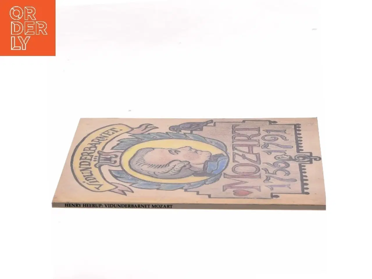 Billede 2 - Vidunderbarnet Mozart 1756 - 1791 af Henry Heerup (Bog)