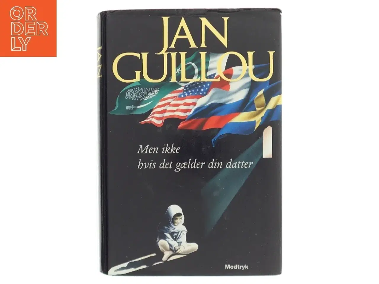 Billede 1 - Men ikke hvis det gælder din datter af Jan Guillou (Bog)