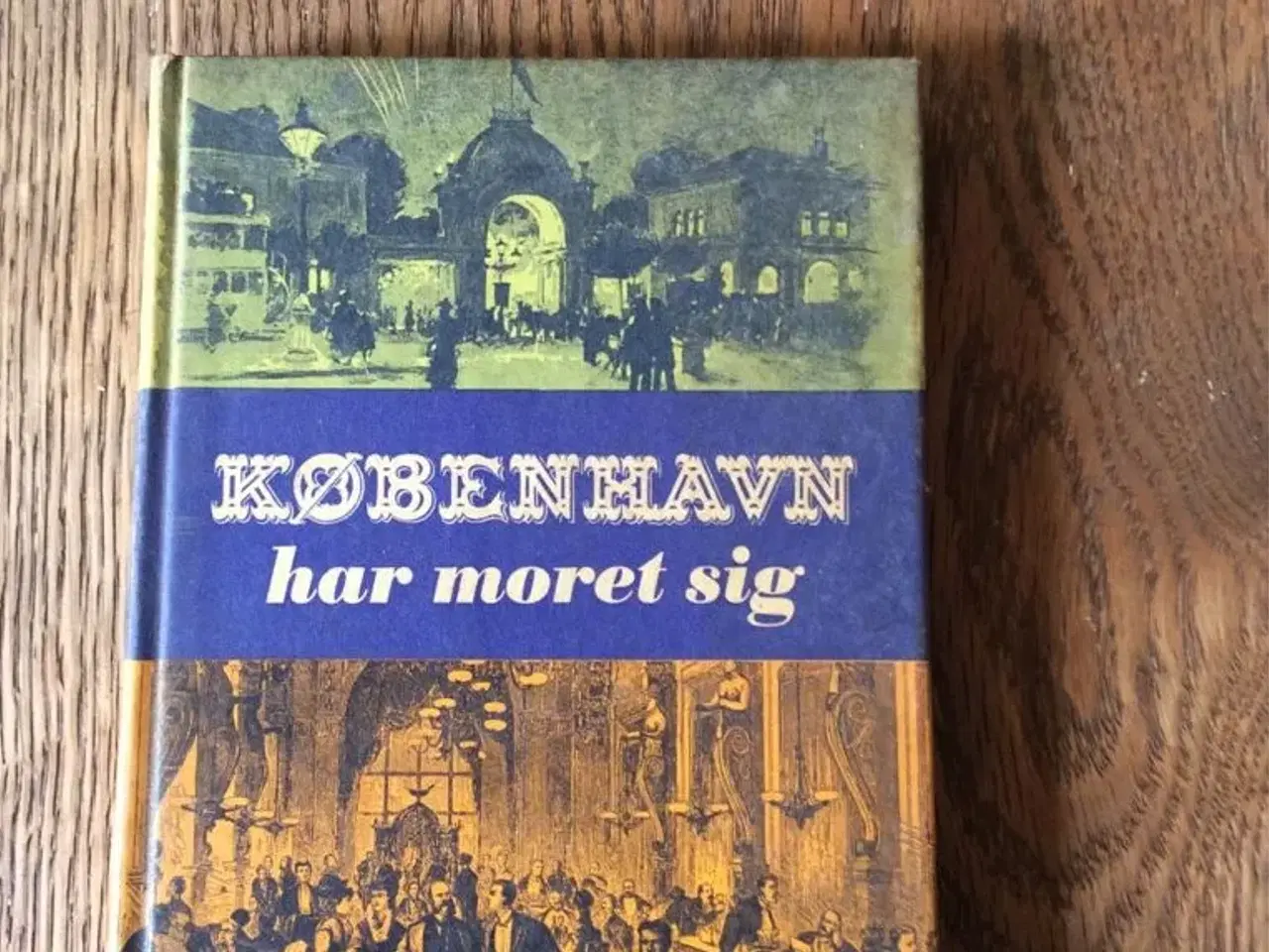 Billede 1 - København har moret sig