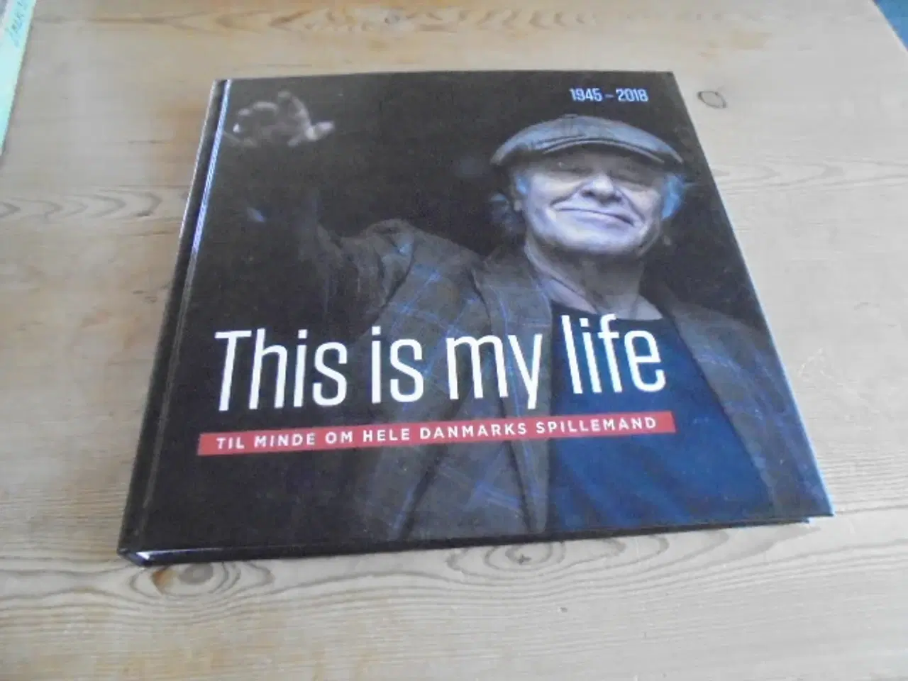 Billede 1 - This is my life – Til minde om Kim Larsen  
