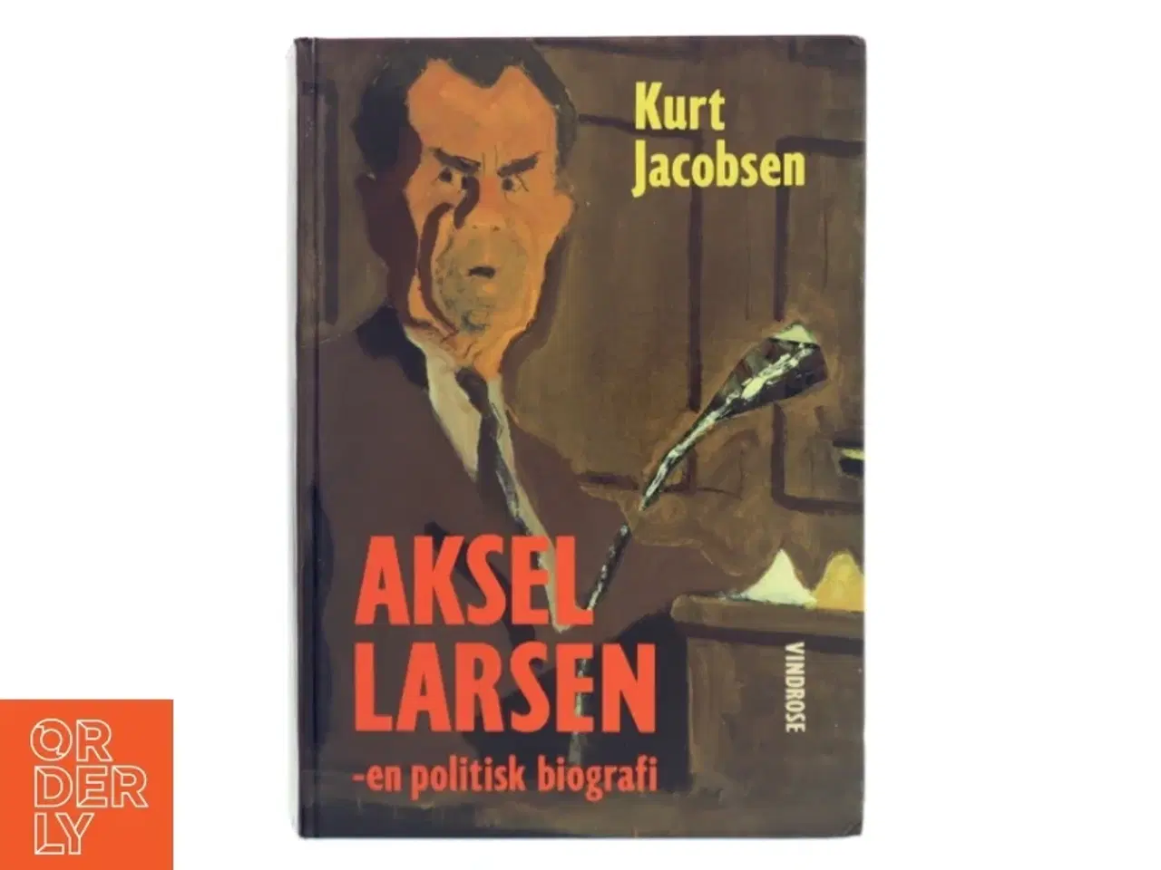 Billede 1 - Aksel Larsen af Kurt Jacobsen (f. 1954) (Bog)