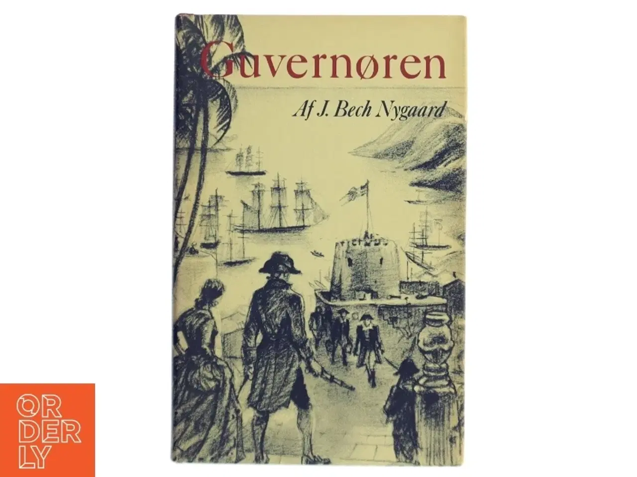 Billede 1 - Guvernøren af J. Bech Nygaard (Bog)