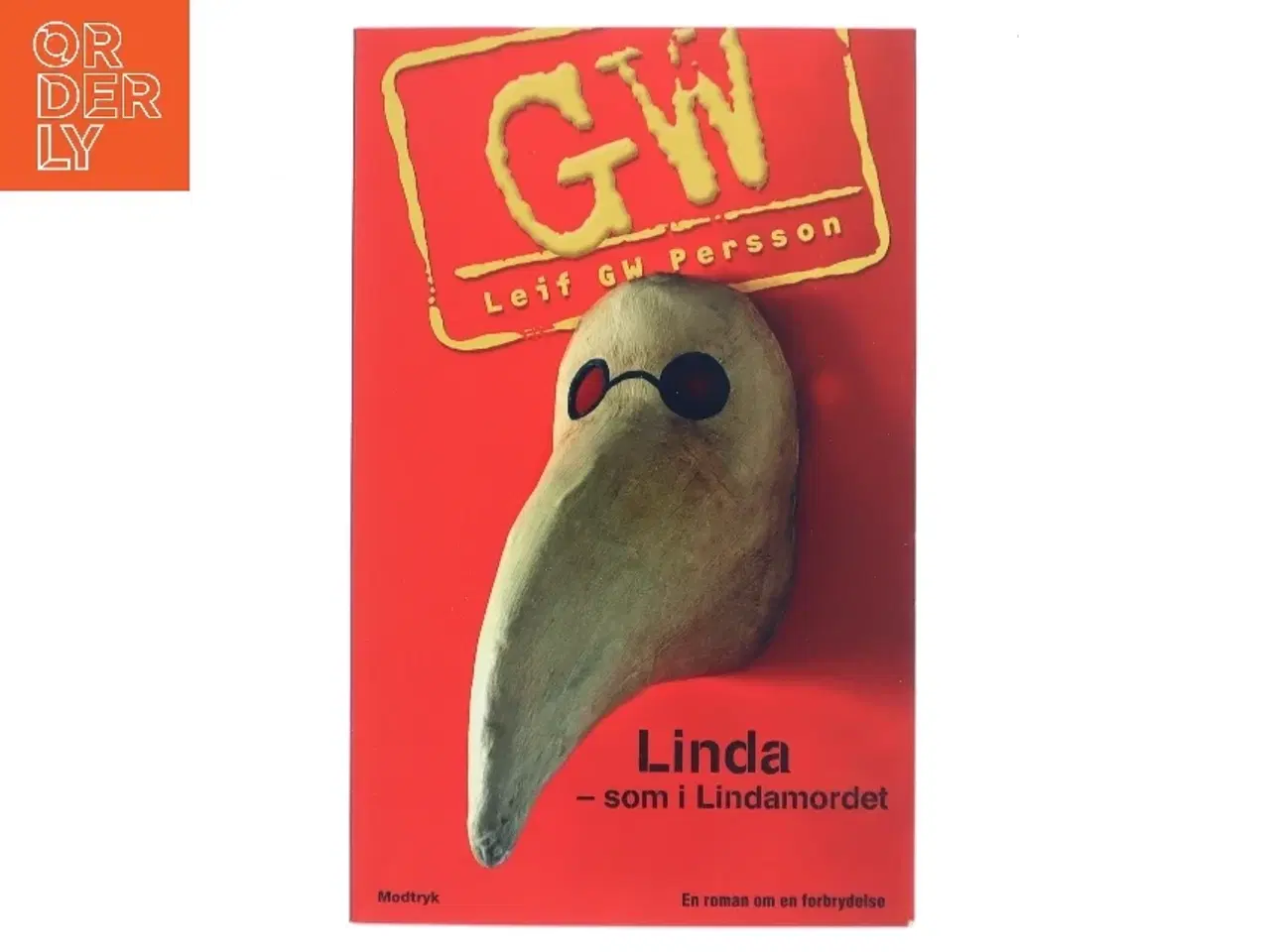 Billede 1 - Linda - som i Lindamordet : en roman om en forbrydelse af Leif G. W. Persson (Bog)
