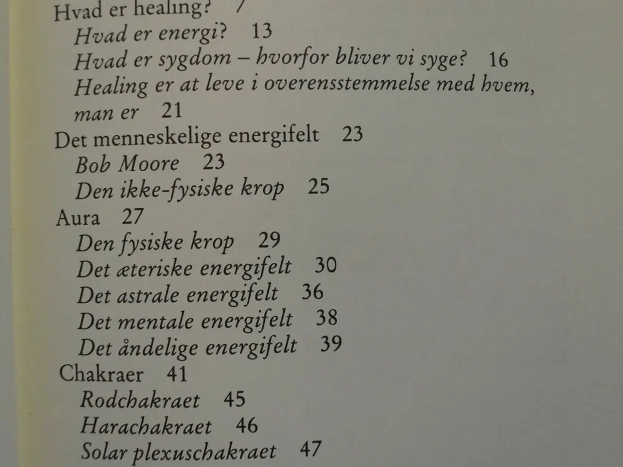 Billede 2 - det usynlige i helbredelse - en bog om healing og 