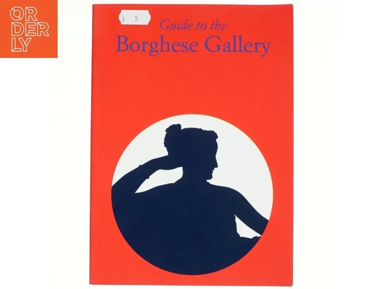 Billede 1 - Guide to the Borghese Gallery af Kristina Herrmann Fiore (Bog)