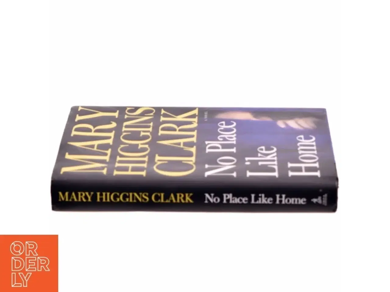 Billede 2 - No place like home (Amerikansk udgave) af Mary Higgins Clark (Bog)