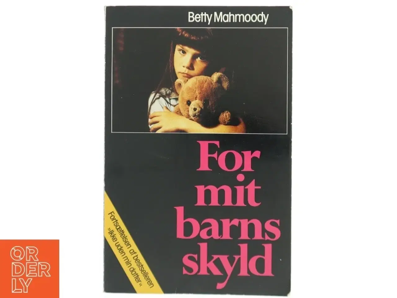 Billede 1 - For mit barns skyld (Bog)