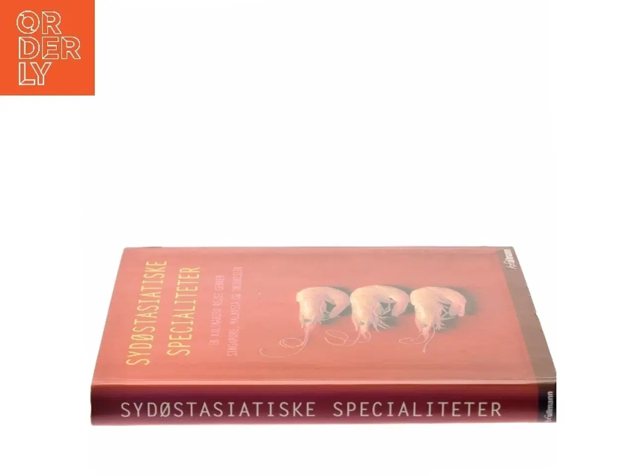 Billede 2 - Sydøstasiatiske Specialiteter : En kulinarisk rejse af &lt;Bogens forfattere< (Bog)