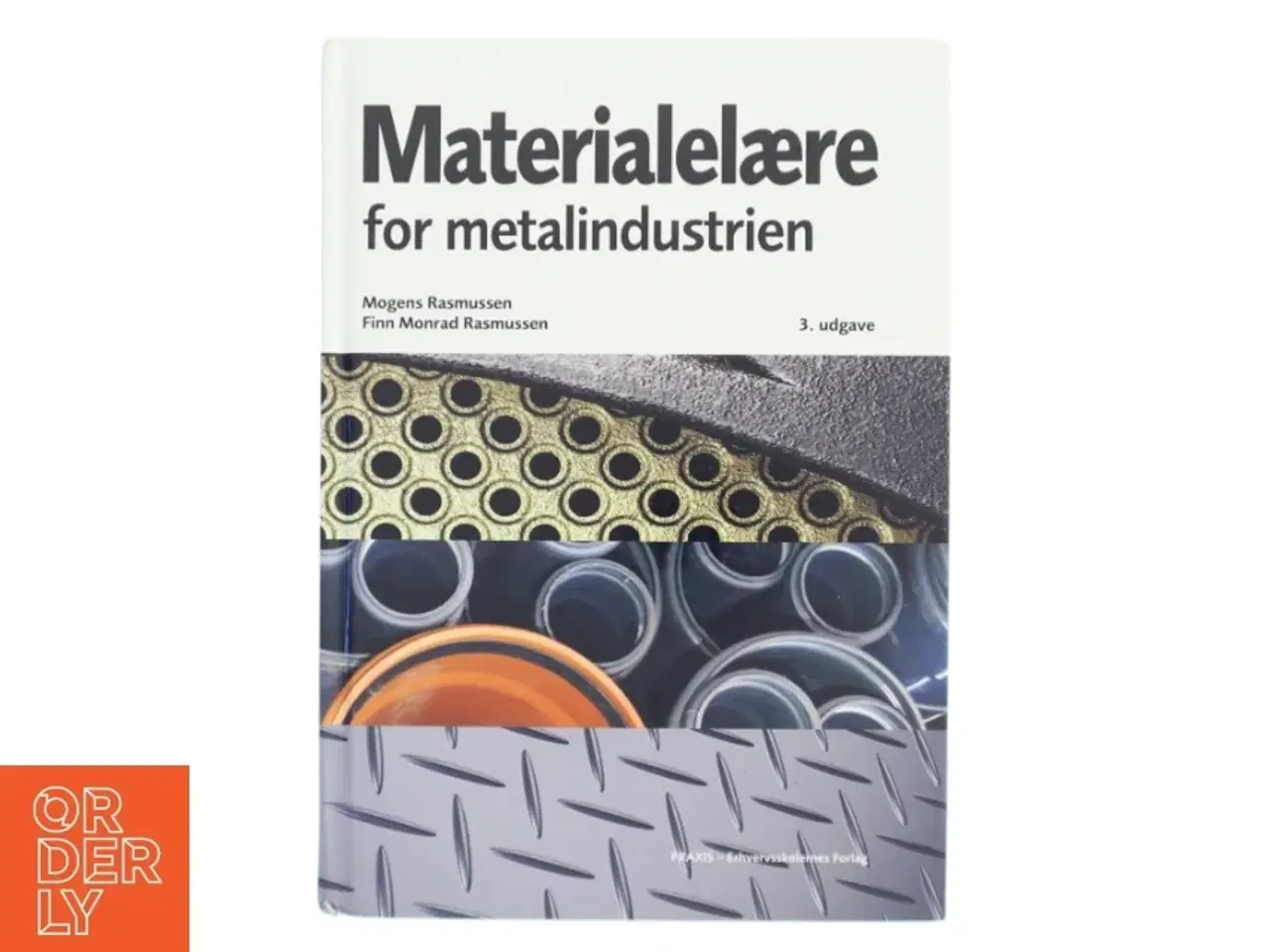 Billede 1 - Materialelære for metalindustrien af Mogens Rasmussen (Bog)