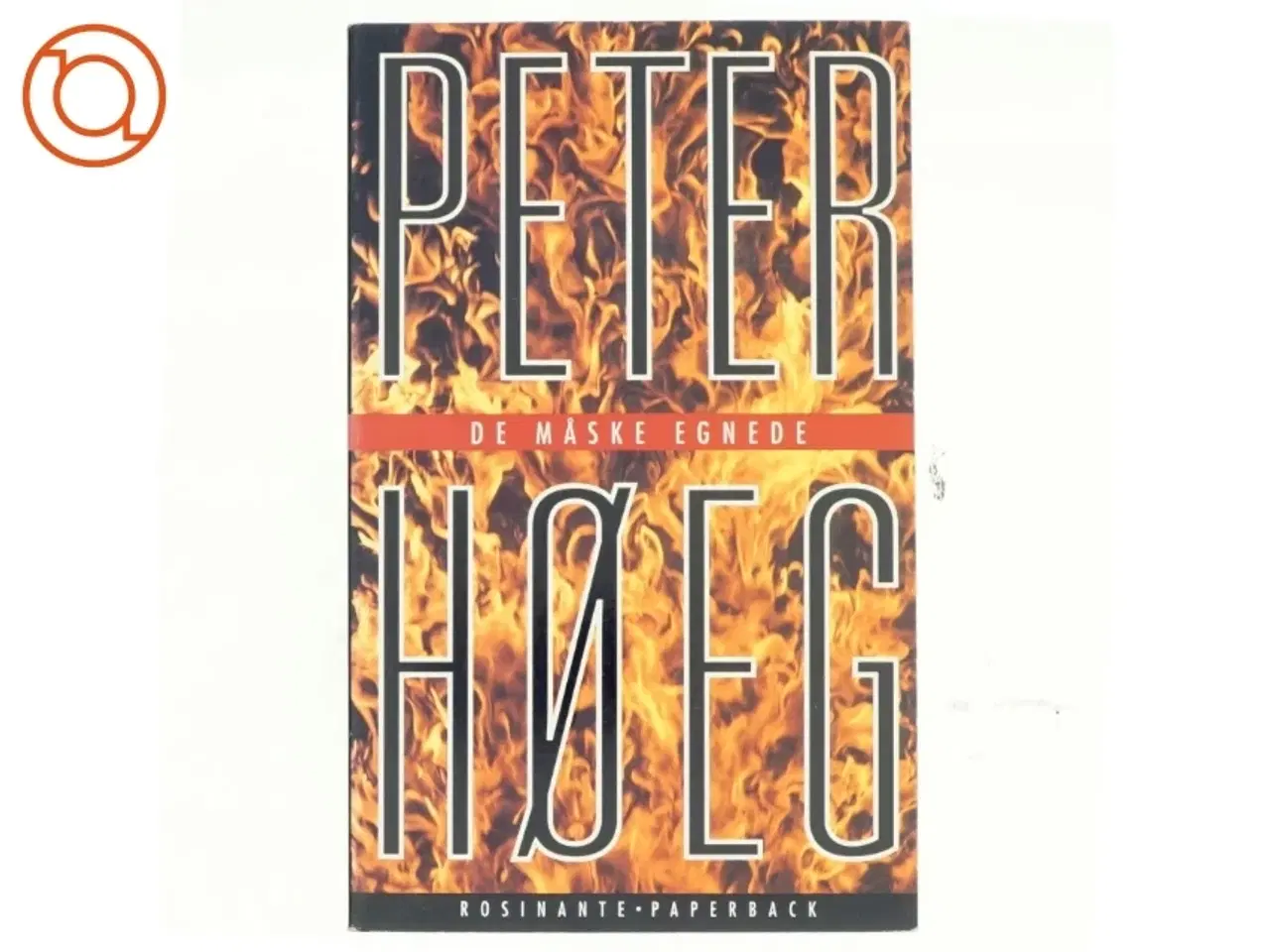 Billede 1 - De måske egnede : roman af Peter Høeg (f. 1957-05-17) (Bog)