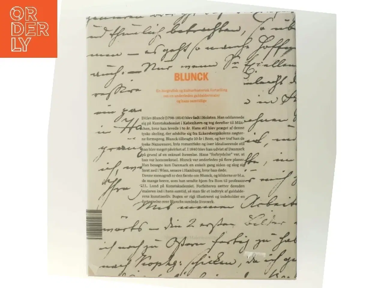Billede 3 - Ditlev Blunck : en biografisk og kulturhistorisk fortælling om en anderledes guldaldermaler og hans samtidige af Karin Bechmann Søndergaard