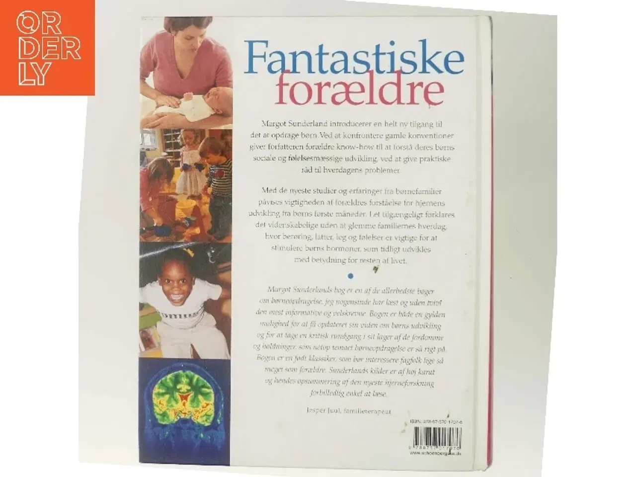 Billede 3 - Fantastiske forældre : gode råd om børn og søvn, gråd, leg og følelsesmæssig opbygning til trivsel for hele livet a