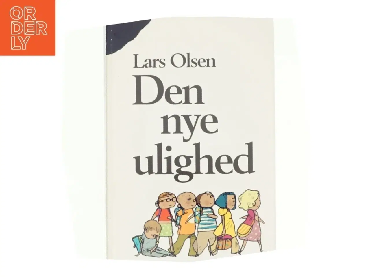 Billede 1 - Den nye ulighed af Lars Olsen (f. 1955) (Bog)
