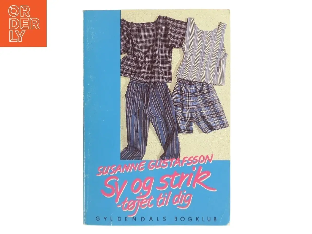 Billede 1 - Sy og strik - tøjet til dig af Susanne Gustafsson (Bog)