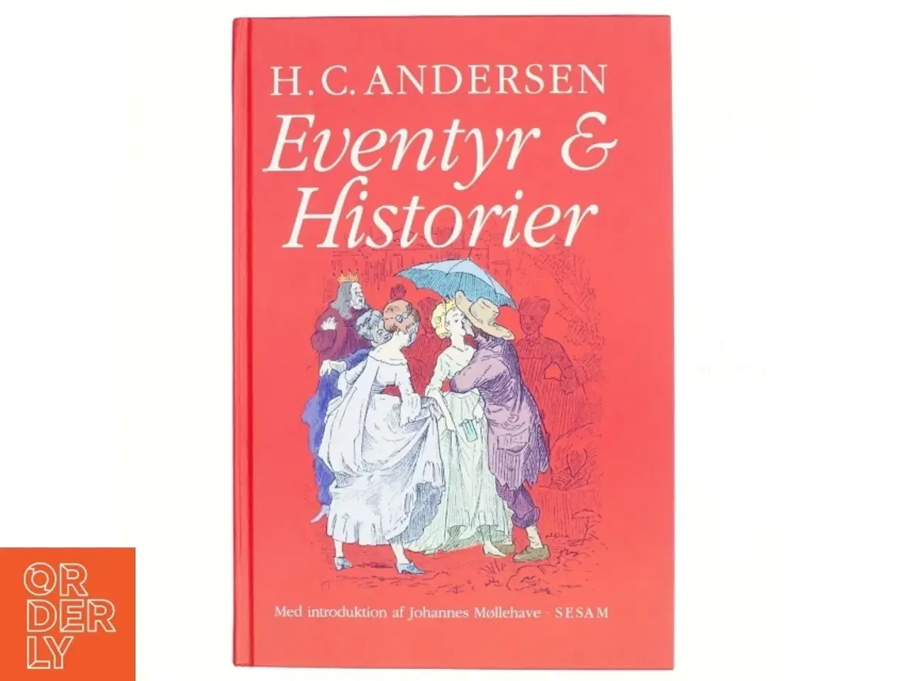 Billede 1 - Eventyr og historier (Ved Johannes Møllehave) af H. C. Andersen (f. 1805) (Bog)