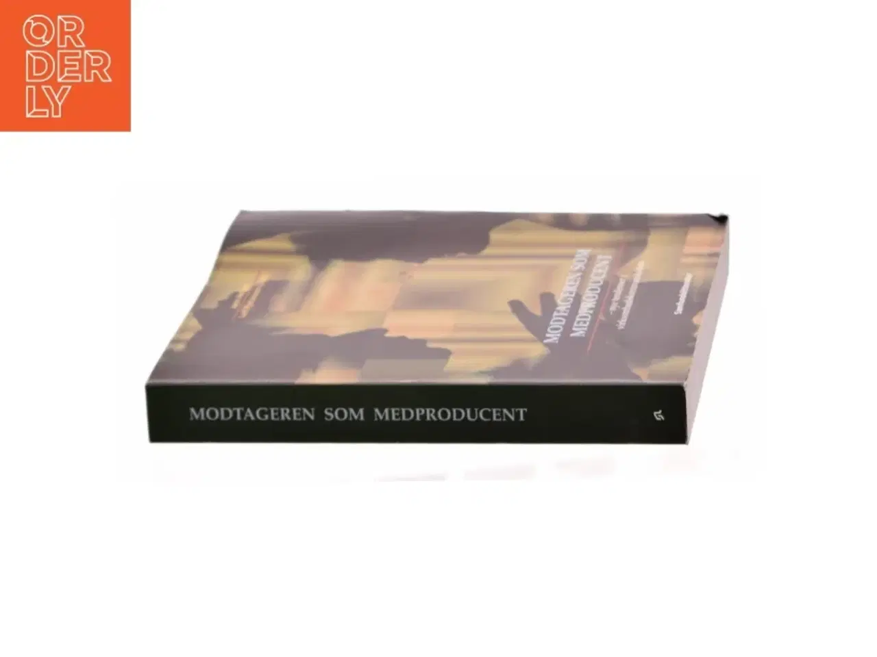 Billede 3 - Modtageren som medproducent af Jørn Helder (Bog)