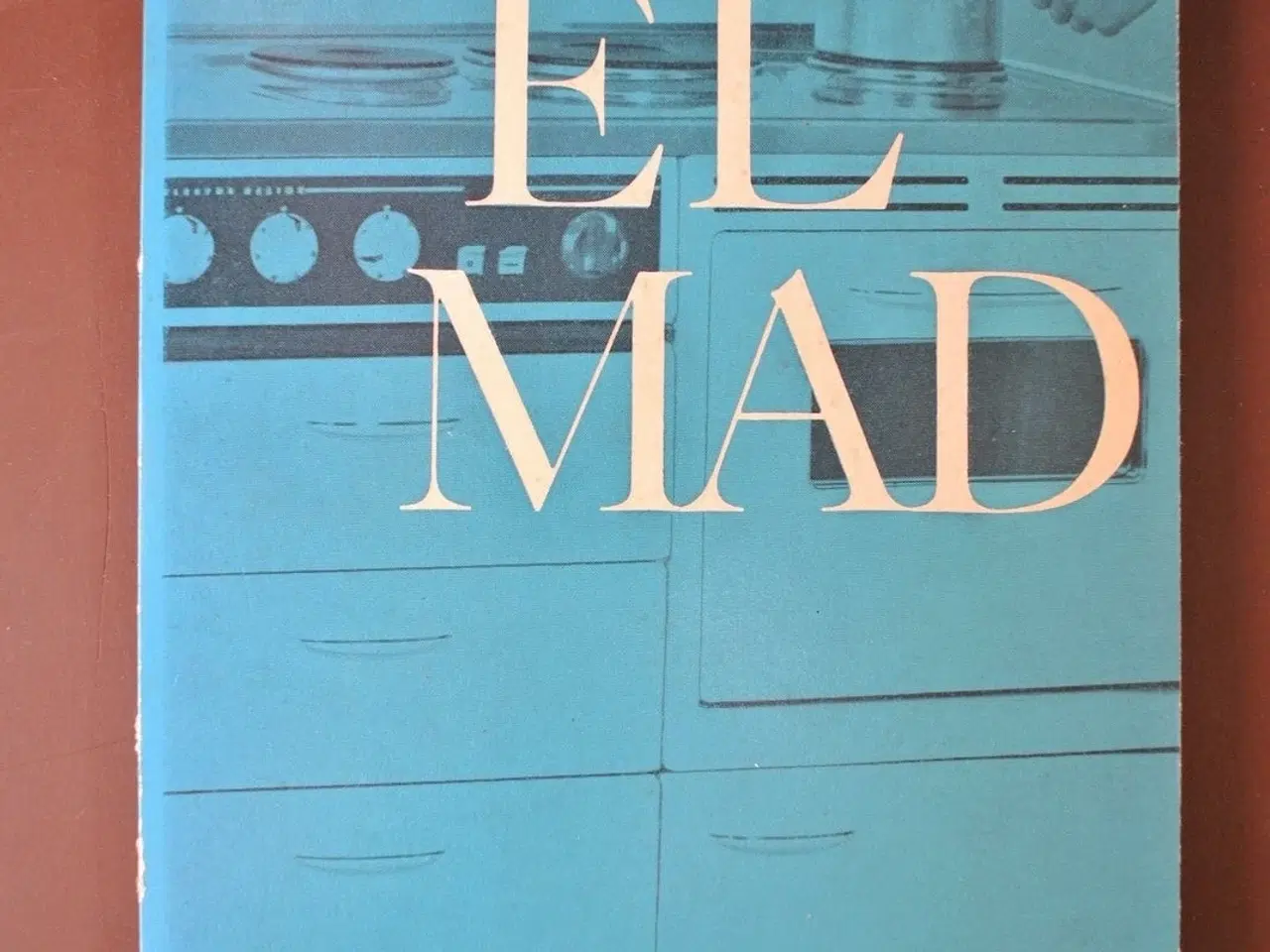 Billede 1 - el-mad - 300 opskrifter, af else lasson andersen, 