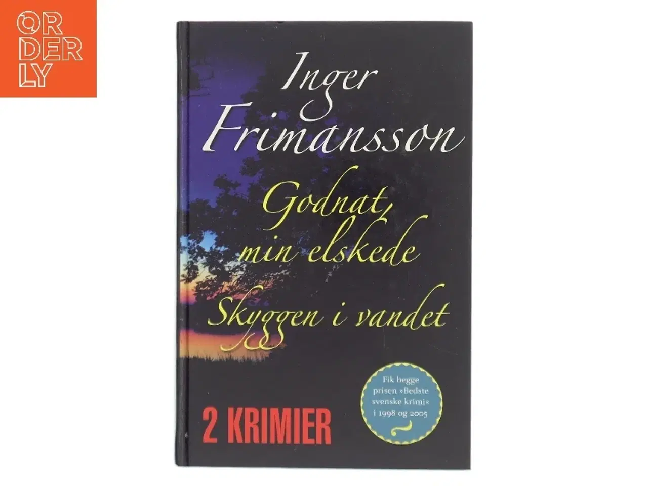 Billede 1 - Godnat, min elskede / Skyggen i vandet af Inger Frimansson (Bog)